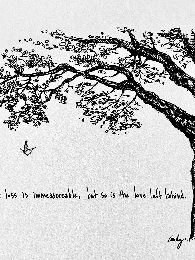 Tree with butterfly ÒThe loss is immeasurable but so is the love left behind.Ó Archival quality fine art print. Thoughtful sympathy gift. sympathy flower