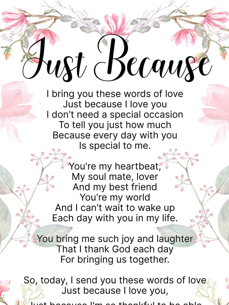 Just Because Love Poem Anniversary Gift For Her, Romantic Love Poem Print For Husband, Sweet Love Poetry for Spouse, Love Poetry Wall Art Love Romance Flower