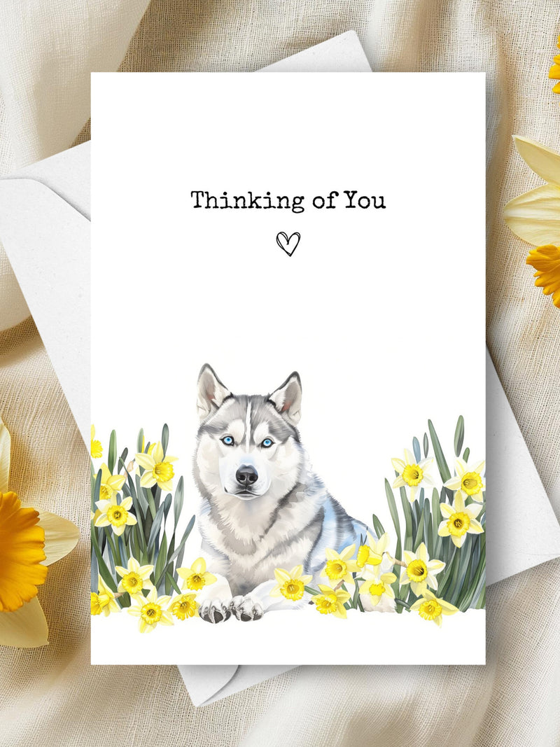 Husky Thinking of You Card, Pet Dog Sending Cheer Love Greeting, Yellow Daffodils Sympathy Gift, Siberian Husky Flowers Watercolor Present sympathy flower