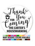 Thank You For Coming - Personalized Round House Warming Sticker Labels - House Warming Sticker Label house warming flower