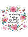 Love Affirmation Sticker, Attracting Trusting and Loving Relationships, Romantic Manifestation with Hearts and Flowers, Love Magnet Gift Love Romance Flower