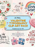Romantic Love Quotes Clipart Set Ð 26 ValentineÕs Day PNGs with Hearts, Roses & Cute Illustrations for Cards and Crafts Love Romance Flower