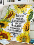 Sunflower Blanket Those We Love Don't Go Away Sherpa Blanket, Memorial Blanket, Sympathy Blanket, Bereavement Gift, Loss Of Loved One sympathy flower