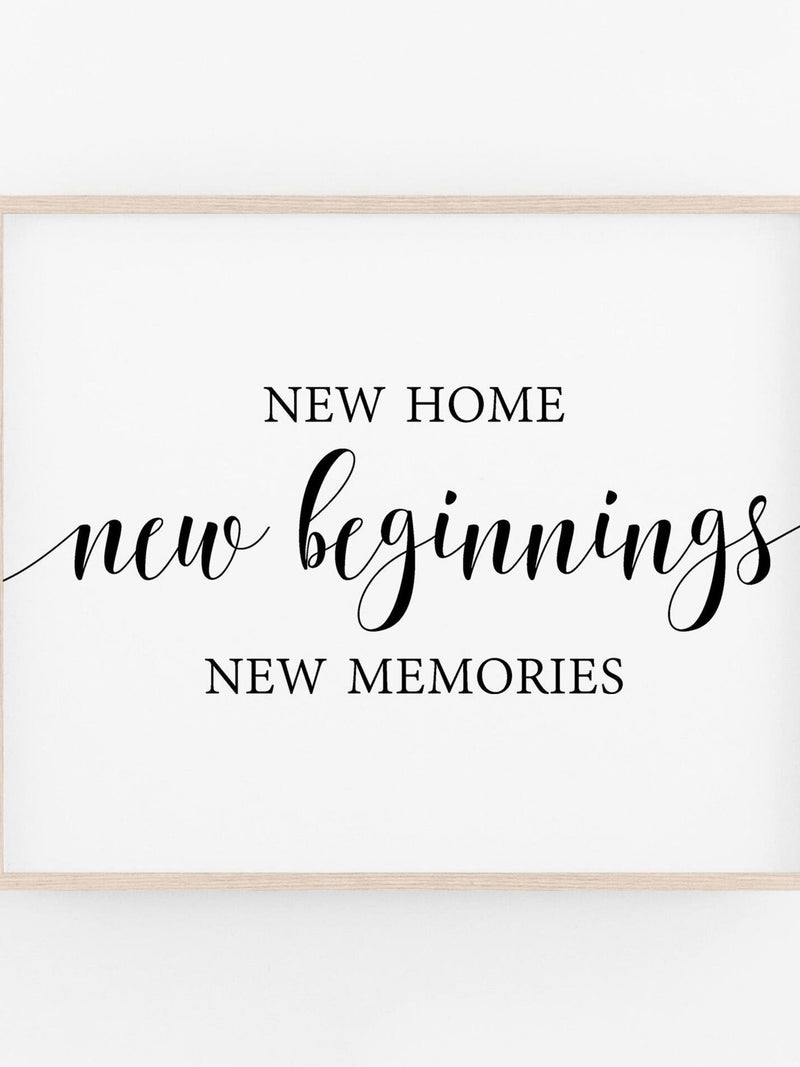 New Home New Beginnings New Memories, Living Room Wall Decor Printable Art, Home Entrance Decor, Housewarming Gifts, Hallway Print Download house warming flower