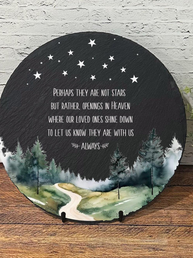 Perhaps They Are Not Stars Garden Stone,  Sympathy Gift, Slate Grave Marker, Keepsake, Remembrance, Bereavement Gift, Loss of a Loved One, sympathy flower