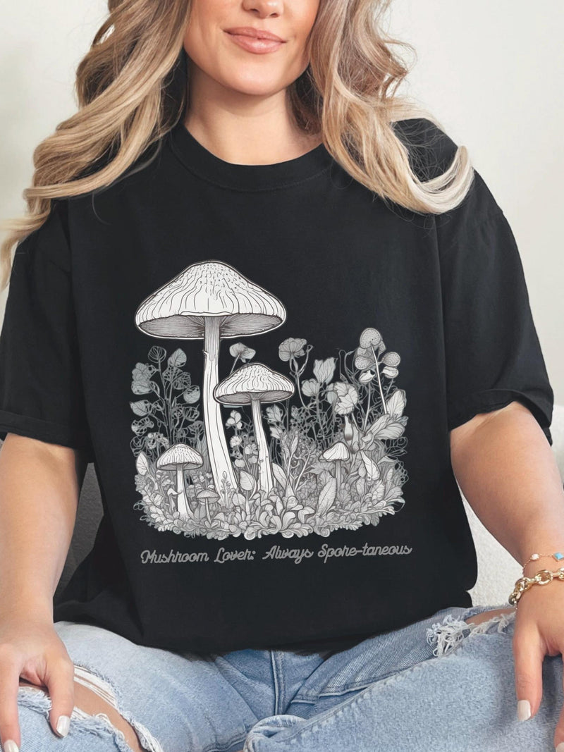 Mushroom Lover: Always Spore-taneous Fun Mushroom Graphic T- Shirt Unisex Garment-Dyed T-shirt flower spore