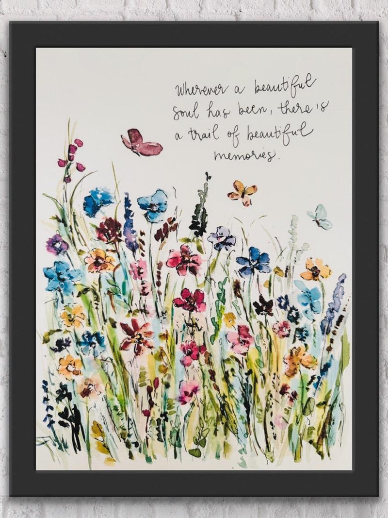Wildflowers Wherever A Beautiful Soul Has Been There Is A Trail Of Beautiful Memories Wall Print, Sympathy Grief Florals Tribute Loss Print sympathy flower