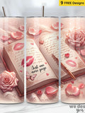 Just One More Page Tumbler PNG, Romance Book Lover Design, 20oz Skinny Sublimation Wrap, Rose Petals, Bookish Gift Seamless Digital Download Love Romance Flower