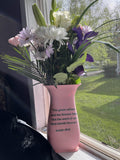Isaiah 40:8 Verse Vase - 9.5" Tall Flower Vase house warming flower