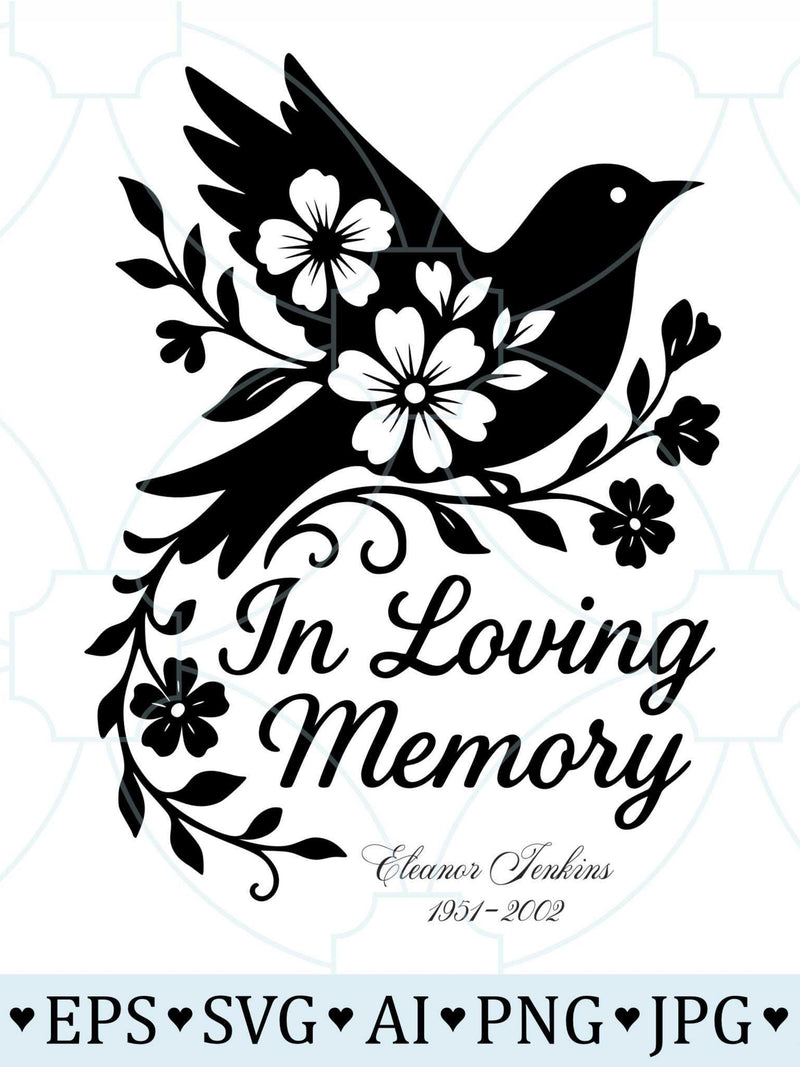 In Loving Memory SVG | Bird with Flowers Cut File | Remembrance Sympathy Design | Cricut Cameo Memorial Funeral Tribute Template sympathy flower