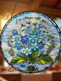 Custom Memorial Suncatcher, I Am Always With You Suncatcher, In Memory of Loved One Stained Glass Suncatcher, Memorial Window Hanging Decor sympathy flower