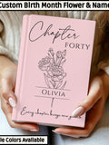 40th Birthday Gift for Her or Him-Chapter 40 Name Journal, Birth Month Flower Notebook, Personalized  Birthday Gift for 40 Year Old Daughter birthday flower