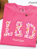 L&D Nurse Comfort Colors Shirt ¥ Labor and Delivery Nurse Flower Work Tshirt ¥ LD Unit Nurse Gifts ¥ Labor Unit RN Floral Crewneck Tees FLOWER DELIVERY