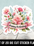 Happy Birthday Flowers Die Cut Stickers - Set of 20 birthday flower