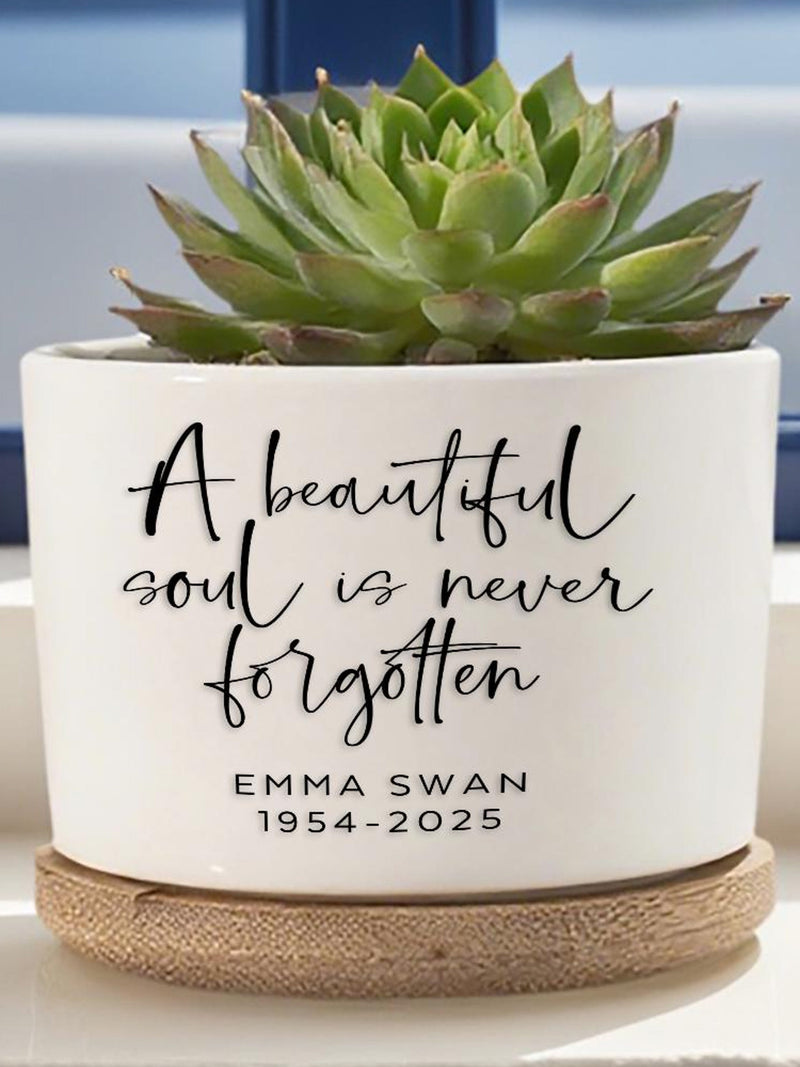 Personalized A Beautiful Soul Is Never Forgotten Plant Pot, Custom Memorial Planter, Sorry For Your Loss, Condolence Gift for Grieving sympathy flower