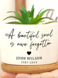 A Beautiful Soul Is Never Forgotten Succulent Pot, Personalized Condolences Gift, Memorial Planter Gifts sympathy flower