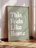 This Feels Like Home Print, Sage Green Print, Retro Typography Poster, Positive Quote, Hallway Sign, Housewarming Gift, Printable Wall Art house warming flower