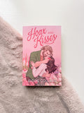 Hoax and Kisses - signed edition Love Romance Flower
