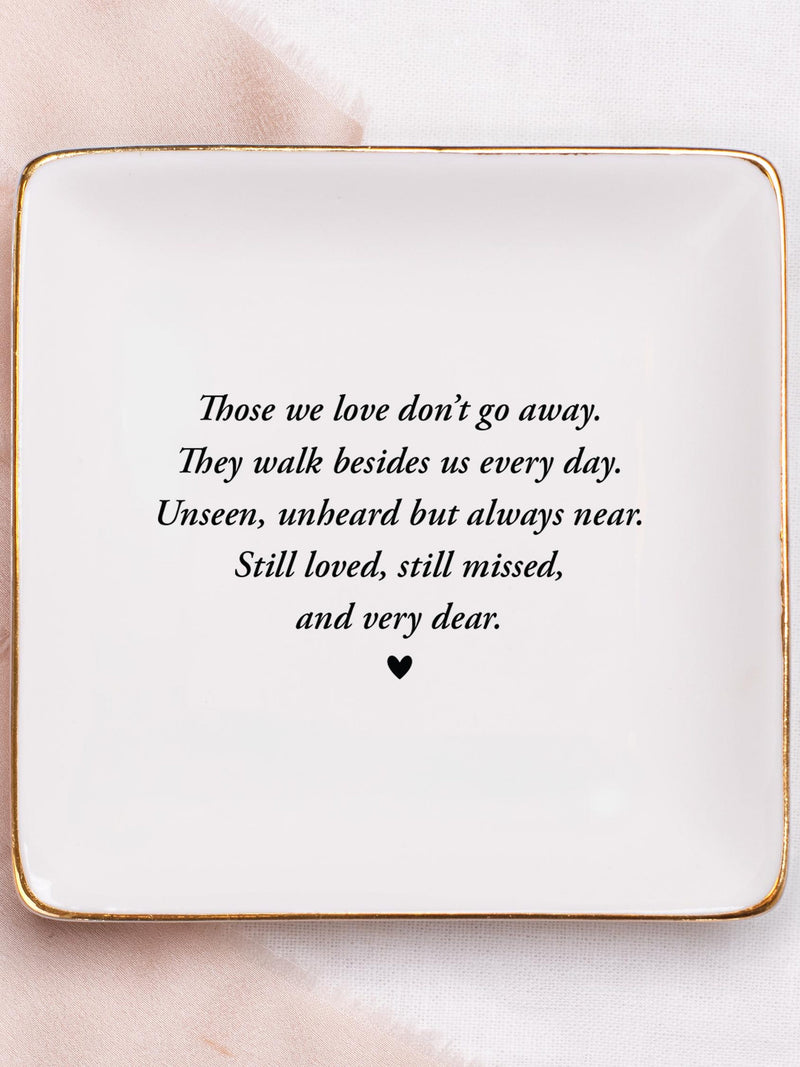 Friendship Family Memorial Tray: Those We Love Poem Keepsake, Loss of Dad Mom Sympathy Gift  #S11 sympathy flower