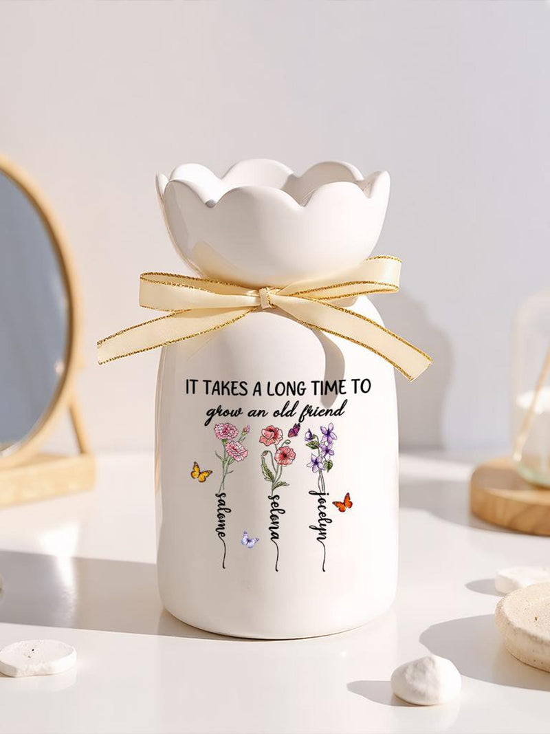 Personalized Birth Flower Vase,It Takes A Long Time To Grow An Old Friend,Friendship Gift,Besties Gift,Best Friend Gift,Bridesmaid Gifts sympathy flower
