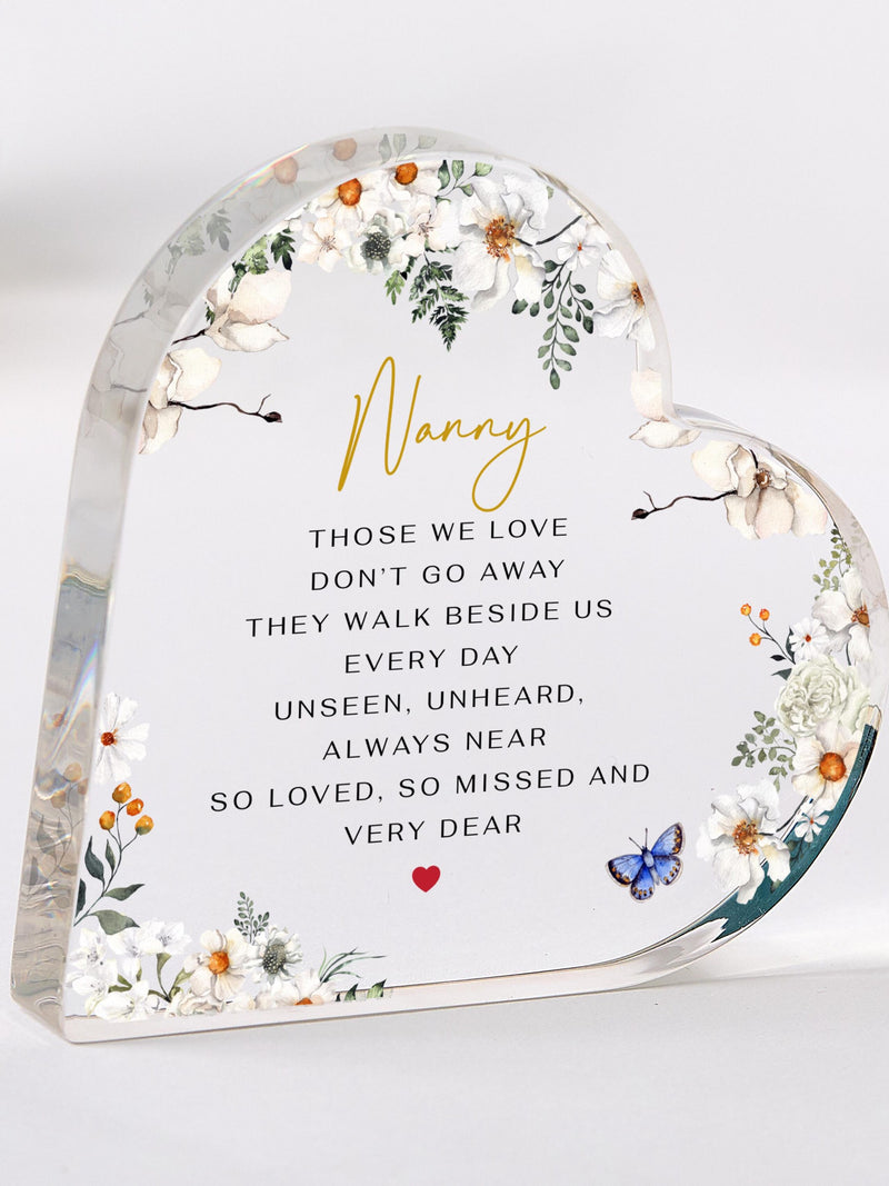 Memorial Acrylic Plaque Ð Those We Love DonÕt Go Away Sympathy Ð Remembrance Gift Keepsake for Loss sympathy flower