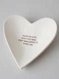 Sympathy Gift: Handmade Heart Ceramic Bowl with Remembrance Quote - Those we love don't walk away sympathy flower