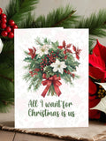 Romantic Christmas Scene Greeting Card, I Want You for Christmas Romance Holiday Flower Card, I Love You Xmas Card, Holiday Flowers Card Love Romance Flower
