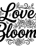 Love Blooms Typography Svg Png: Cut Ready Digital Design For Cricut Silhouette Love Romance Flower