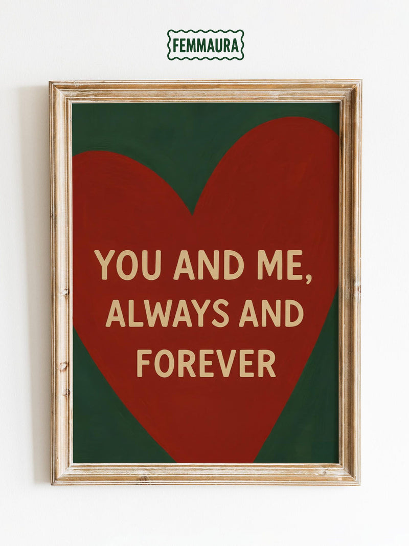 You and Me Always and Forever Poster Ð Minimal Romantic Wall Art Love Romance Flower
