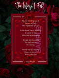 The Way I Fell, Poem Poster, DIGITAL DOWNLOAD Love Romance Flower