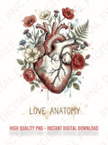 Valentine Anatomical Heart PNG, Floral Heart Sublimation Design, Romantic Vintage Flower Shirt, Galentine Gift, Retro Love Anatomy DTF Love Romance Flower