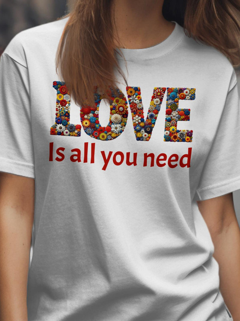 Floral Love T-Shirt, Inspirational Quote Tee, Flower Power Shirt, Positive Vibes Clothing, Free Delivery FLOWER DELIVERY