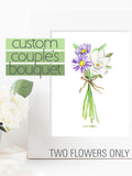 Custom Couples Watercolor floral bouquets TWO FLOWERS ONLY - Anniversary Gift Botanical Art Watercolor, birth month flowers, mother's day ANNIVERSARY