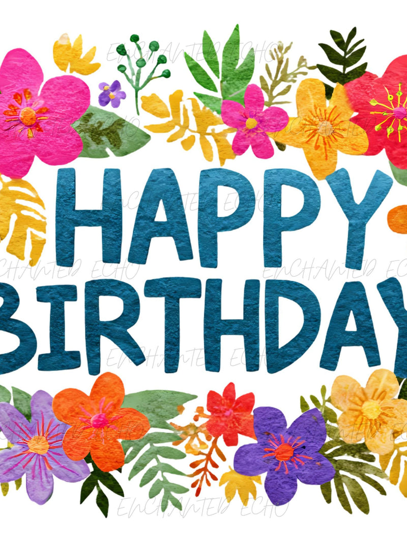 Colorful Happy Birthday Flowers PNG - Coquette Birthday Wildflower  Nature Clipart Sublimation (Digital Download) birthday flower