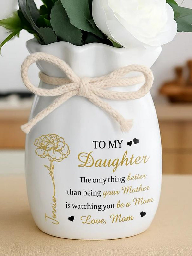 Personalized To My Daughter Flower Vase, Custom Birth Floral With Name Ceramic Vase, Mother's Day Gift for Daughter, New Home Decor birthday flower