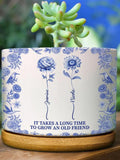 Personalized Birth Flower Plant Pot, Toile de Jouy Ceramic Planter for BestFriend, It Takes A Long Time To Grow An Old Friend ANNIVERSARY