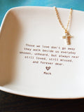 Personalized Remembrance Sympathy Gift - Those We Love Don't Go Away sympathy flower