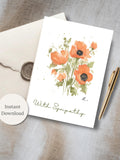 Printable  Sympathy Card Watercolor Poppy Floral Condolence Greeting Card  for Loss of Loved One Digital Download sympathy flower