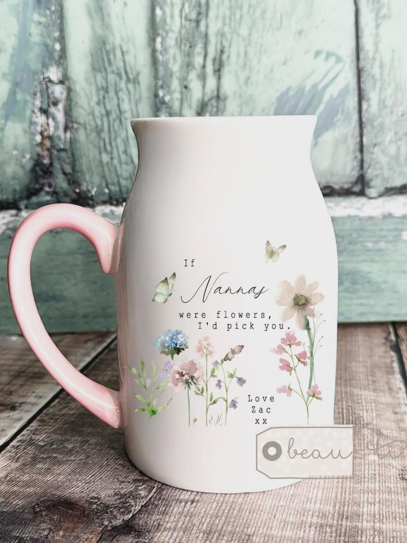 Personalised If É were flowers IÕd weÕd pick you Mum Nanna Grandma Home Wildflower Lavender Floral Ceramic Small Vase Jug Mug Birthday gift birthday flower