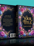Premade Book Cover, Romance Novel, Floral Romance, Elegant Love Story, Soft Romantic Design, Flower Style Cover Love Romance Flower