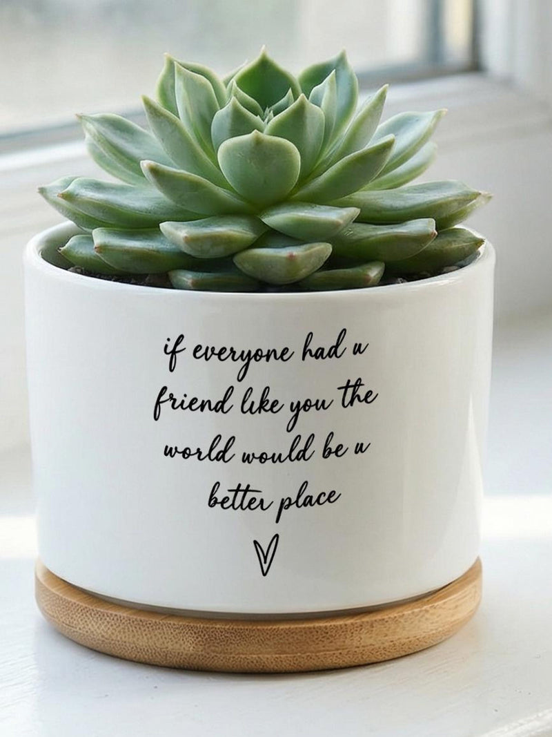 Ceramic Friendship Flower Pot, Best Friend Succulent Planter, Inspirational Quote Plant Pot, Gift for Bestie, Desk Decor sympathy flower