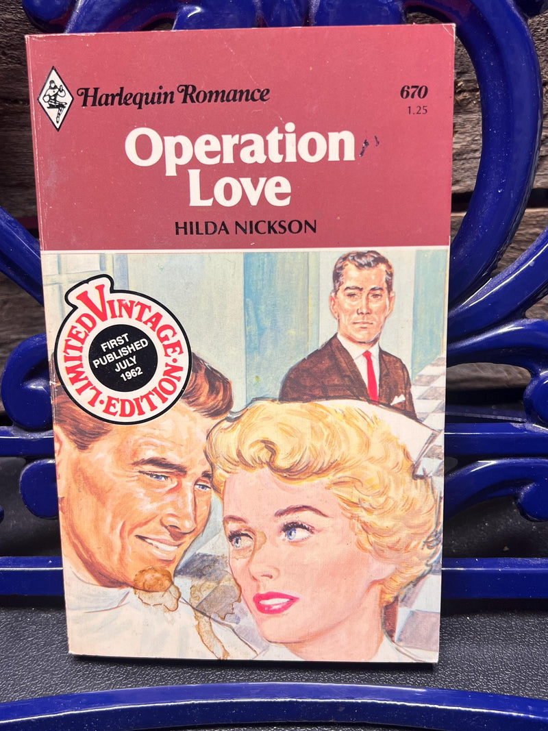 Operation Love, by Hilda Nickson Vintage Harlequin Romance #670 1980 Love Romance Flower