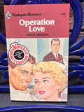 Operation Love, by Hilda Nickson Vintage Harlequin Romance #670 1980 Love Romance Flower