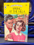 Spring At The Villa, by Rosalind Brett Vintage Harlequin Romance # 908 1976 Love Romance Flower