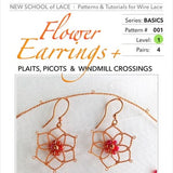 Flower Earrings - Pattern & Tutorial for Wire Lace :  Step-by-Step Instruction, 25 pages with 74 detail photographs - PDF Instant Download -
