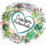 Custom Buttonhole