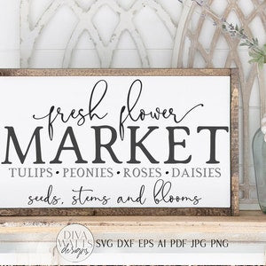 Wooden sign reading 'fresh flower MARKET' with tulips, peonies, roses