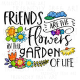 Friends Are The Flowers In The Garden Of Life, PNG Files For Sublimation Printing, Plant Png, Flower Png, Floral Png, Hand Drawn Png