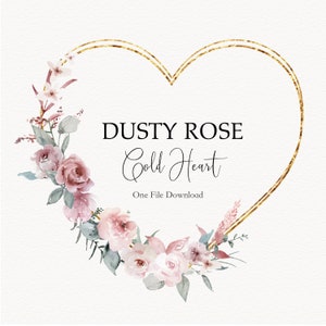 Dusty rose watercolor flower heart wreath with gold outline and pink blooms