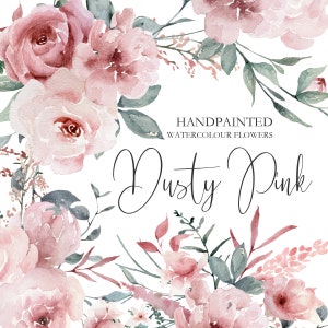 Watercolor floral clip art with dusty pink flowers and handpainted text